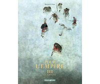 Pour l'Empire T. III : La Fortune – Par Merwan & Vivès – Ed. Dargaud – Coll. Poisson Pilote
