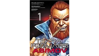 Terra Formars Asimov T1 – Par Ken-Ichi Fujiwara & Boichi - Kazé