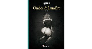 Ombre & lumière T.1+2 - par Quinn - Dynamite