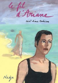 Le Fil d'Ariane, Récit d'une trahison - Par Nadja - Actes Sud