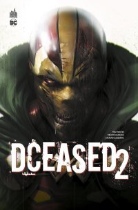 DCeased T. 2 - Par Tom Taylor & Trevor Hairsine - Urban Comics