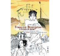 François Bourgeon, l'Envers du Décor - Collectif - Bibliothèque de Brest