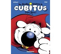 Les Nouvelles Aventures de Cubitus : Super-héros ! - Par Rodigue & Erroc - Le Lombard 
