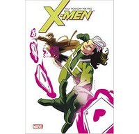 X-Men : Malicia & Gambit – Par Kelly Thompson & Pere Pérez – Panini Comics
