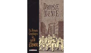 Dropsie Avenue – par Will Eisner – Delcourt