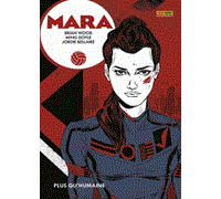 Mara T1 - Par Brian Wood et Ming Doyle (Trad. Makma / Ben KG) - Panini Comics