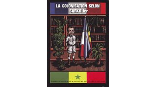 La Colonisation selon Sarko 1er – Par Grégoire Koutekissa, Réno Ho et Yann Sougey-Fils – Cyr éditions