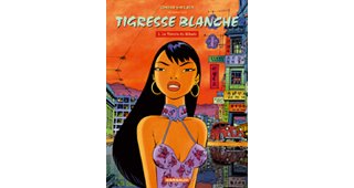 Tigresse Blanche - T6 : La Stratégie du Mikado - Par Wilbur et Conrad - Dargaud