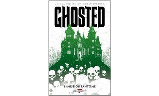 Ghosted T1 - Par Joshua Williamson et Goran Sudzuka (Trad. Hélène Remaud-Dauniol) - Delcourt