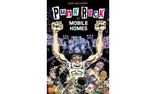 Punk Rock et mobile homes - Par Derf Backderf (trad. P. Touboul) - Editions çà et là