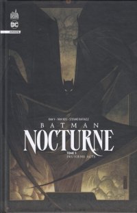 Batman Nocturne T. 3 : Deuxième Acte - Par Ram V - Ivan Reis & Stefano Raffaele - Urban Comics