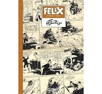Les intégrales de l'été : Félix, toujours gaillard !