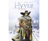 Hyver 1709 - Par N. Sergeef et P. Xavier - Glénat