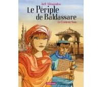Le Périple de Baldassare, T.1 : Le Centième Nom - Par Joël Alessandra (d'après Amin Maalouf) - Casterman