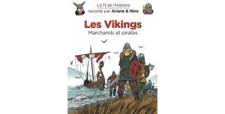 Le Fil de l'histoire : Vikings et dinosaures au menu