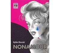 Nonamour - Par Kyôko Okazaki - Casterman Sakka