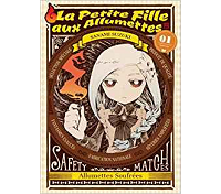 La Petite Fille aux allumettes T1 et T2 - Par Sanami Suzuki - Komikku Editions