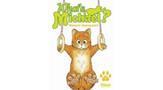 What's Michael ? T1 - Par Makoto Kobayashi - Glénat