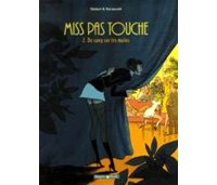 Miss Pas Touche – T2 : Du sang sur les mains - par Hubert & Kerascoët - Dargaud