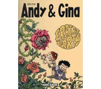 Andy et Gina - T4 : Fratrie party - par Relom - Fluide Glacial