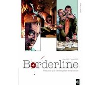 Borderline T4 - Par Robin et Berr - Editions Bamboo