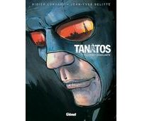 Tanâtos - T1 : L'année sanglante - par Didier Convard & J-Y Delitte - Glénat