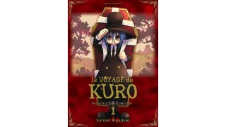 Le voyage de Kuro T1 & 2 - Par Satoko Kiyuduki - Kana