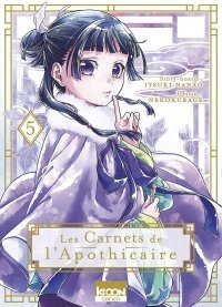 Les Carnets de l'apothicaire T. 4 & T. 5 - Par Natsu Hyuuga, Itsuki Nanao & Nekokurage - Ki-oon