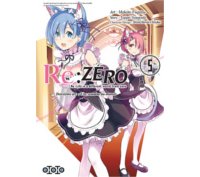 Re : Zero - Deuxième arc T5 - Par Tappei Nagatsuki & Makoto Fugetsu - Ototo