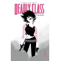 Deadly Class T4 - Par Rick Remender et Wes Craig - Urban Comics
