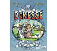 L'Encyclopédie DeKessé - Par Rose Beef et Denis Rodier - Les 400 coups