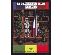 La Colonisation selon Sarko 1er – Par Grégoire Koutekissa, Réno Ho et Yann Sougey-Fils – Cyr éditions