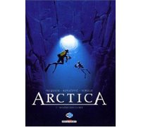 Arctica - T2 : Mystère sous la mer - par Pecqueur, Kovačević & Schelle - Delcourt