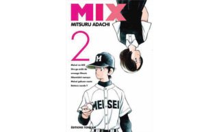 Mix T2 - Par Mitsuru Adachi (Trad. Margot Maillac) - Tonkam 