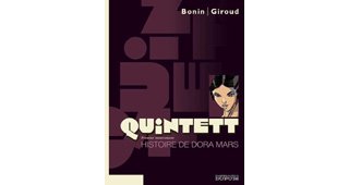 Quintett T1 - Histoire de Doras Mars - Bonin & Giroud - Dupuis