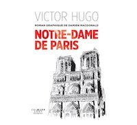 "Notre-Dame de Paris" par Damien Macdonald : une adaptation envoûtante