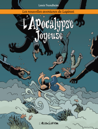 Les Nouvelles aventures de Lapinot T. 5 : "L'Apocalypse joyeuse" de Lewis Trondheim (L'Association) : le ciel leur tombe sur la tête