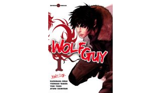 Wolf Guy T1 – Par Kazumasa Hirai, Yoshiaki Tabata, Yuki Yugo et Ayumi Izumitani – Tonkam