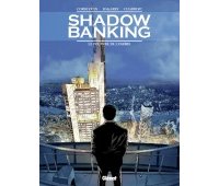 "Shadow Banking", une bande dessinée pour mieux comprendre la crise de la finance mondiale