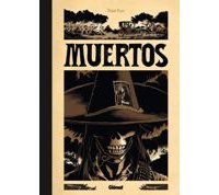 "Muertos" : Lutte des classes, Mexique et zombies