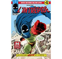 L'Intrépide : un super-héros aux origines enfantines
