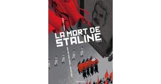 La Mort de Staline, T2 – Par Th. Robin & F. Nury – Dargaud