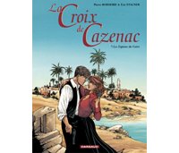 La Croix de Cazenac - T7 : Les Espions du Caire - par Boisserie & Stalner - Dargaud
