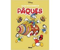 Les plus belles histoires de Pâques - Collectif Disney - Glénat