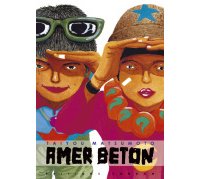 Amer Béton - Par Taiyou Matsumoto - éditions Tonkam