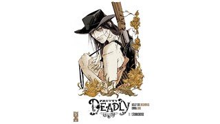 Pretty Deadly - Par Kelly Sue DeConnick et Emma Ríos (Trad. Eloïse de la Maison) - Glénat Comics