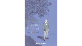 Giacomo Foscari - Livre 1 : Mercure - Par Mari Yamazaki - Ed. Rue de Sevres