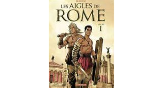Les Aigles de Rome - T1 - par Marini - Dargaud