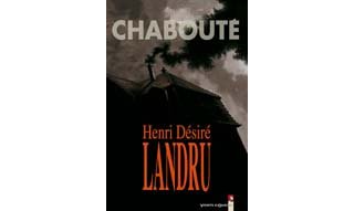 Henri Désiré Landru - Par Chabouté - Vents d'Ouest