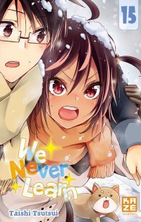 We Never Learn T. 12 à T. 15 - Par Taishi Tsutsui - Kazé Manga